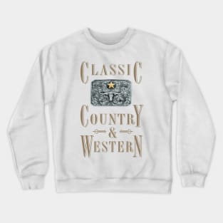 Classic Country & Western (Longhorn Star Belt Buckle) Crewneck Sweatshirt